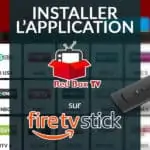Le guide détaillé pour installer l'application RedBox TV sur Firestick / FireTV