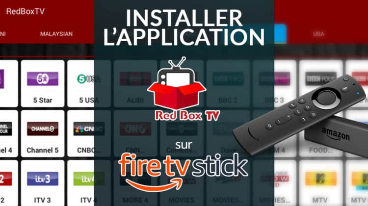 Le guide détaillé pour installer l'application RedBox TV sur Firestick / FireTV