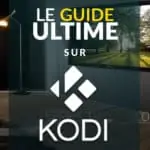 Le guide ultime pour installer et configurer Kodi. Un tutoriel pour apprendre à exploiter tout le potentiel de ce gestionnaire multimédia