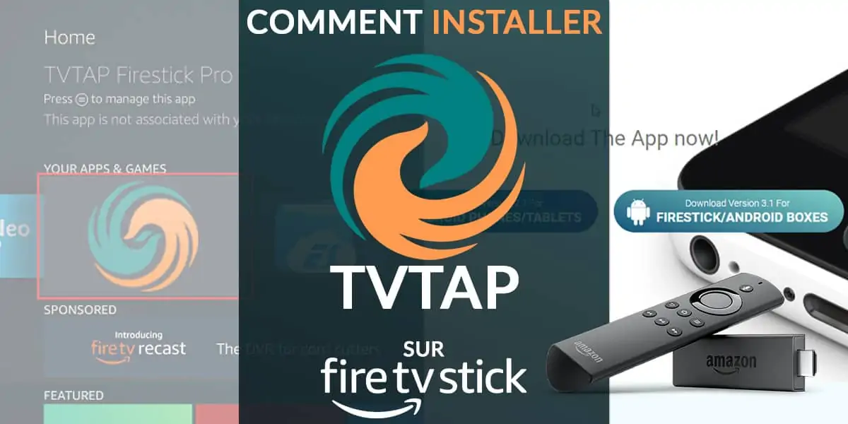 Installer TVTap sur Firestick : enrichir votre bibliothèque Firestick avec cette application IPTV