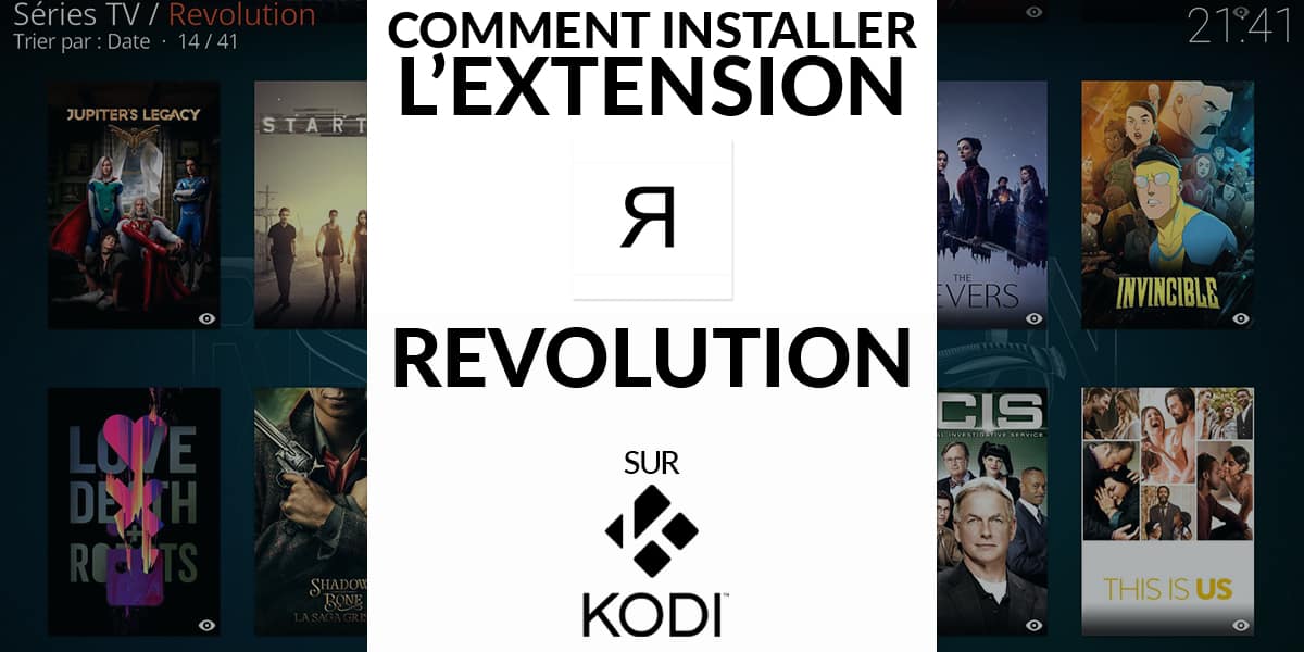Installer l'extension Revolution pour Kodi : le guide pas à pas
