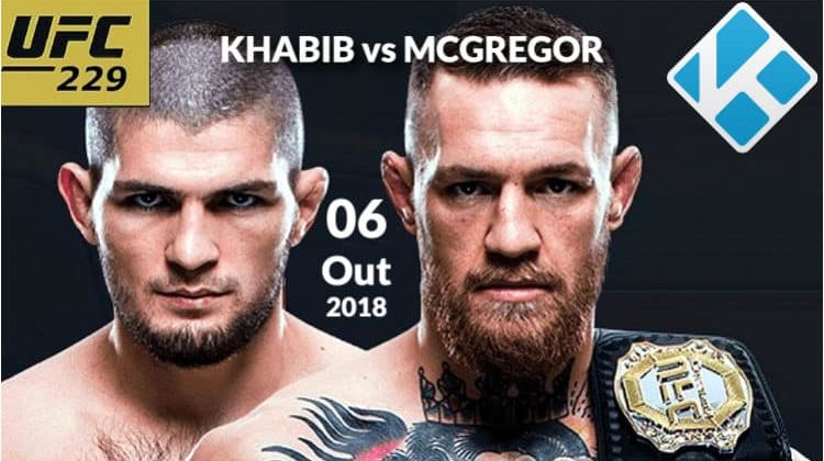 Como Assistir Khabib vs McGregor no Kodi - luta do UFC 229 ao vivo