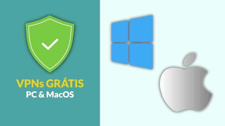 Melhores VPNs Grátis e Pagos para PC e MacOS