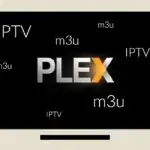 Saiba como Instalar Listas IPTV no Plex para assistir TV ao vivo, passo a passo