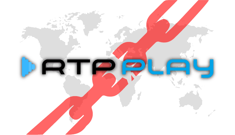 Ver a RTP Play no Estrangeiro em direto online sem restrições