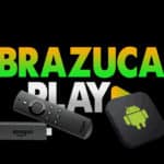 Guia para Instalar o Brazuca Play APK na Fire TV Stick e Android