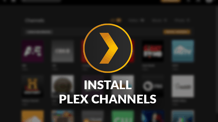 Install Plex Channels Guide