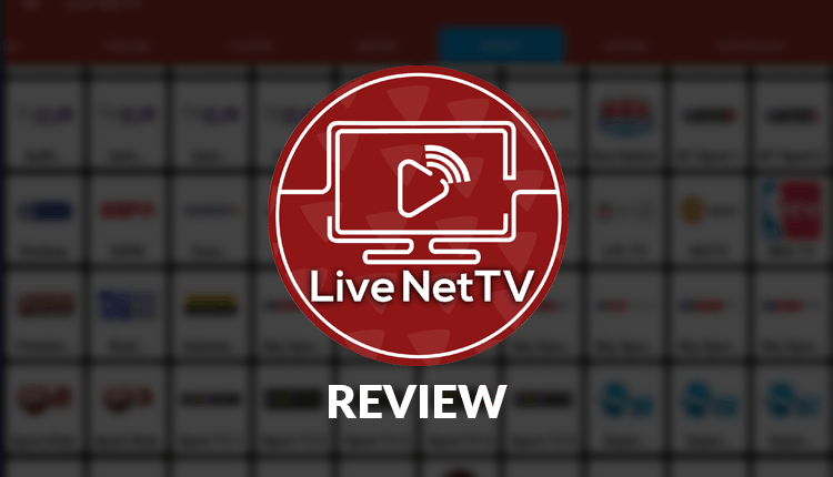 Live NetTV Review - Free IPTV App for Android Devices