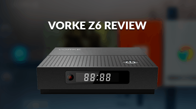 Vorke Z6 Review