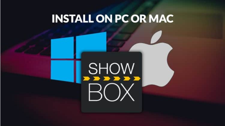 showbox for windows 10 laptop