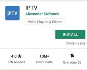 Download the IPTV application from Google Play