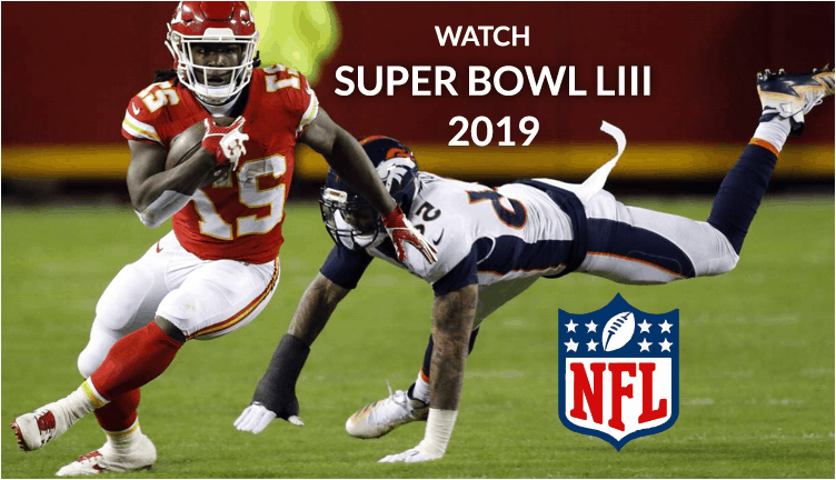 How to Watch Super Bowl 2019 LIII (53) on Kodi free an NFL Sport event