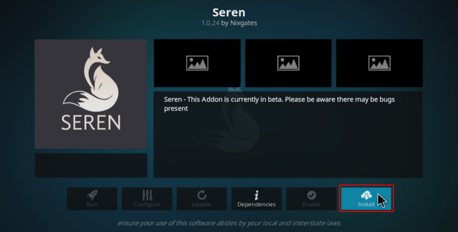 Hit the button Install to proceed with the Seren Addon Install on Kodi