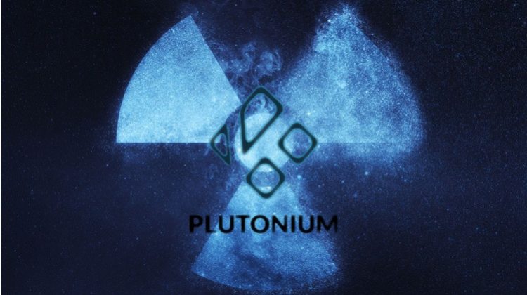 How to Install Plutonium Kodi Build: a lightweight build to stream smoothly