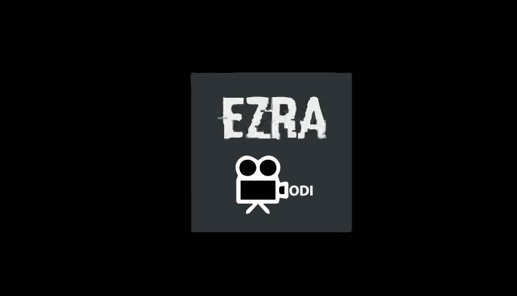 How to Install Ezra Kodi Addon to watch quality movies & TV Shows