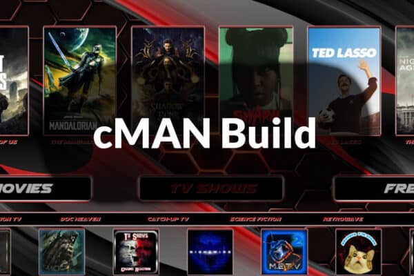 How to Install cMan Wizard Kodi Builds and access 60+ Builds