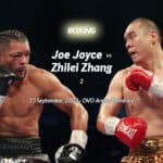 Guide about how to Watch Joe Joyce vs Zhilei Zhang 2 on Firestick & Android for Free